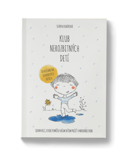 KLUB NEROZBITÝCH DETÍ – Slávka Kubíková