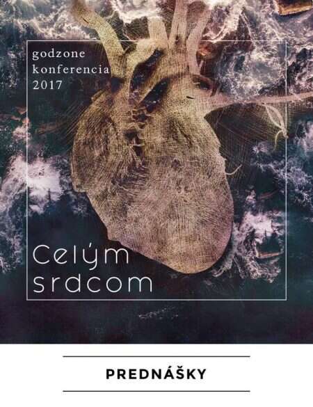 GDZN KONFERENCIA 2017 | Celým srdcom | Digitálny obsah