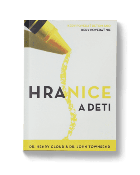 HRANICE A DETI – Dr. Henry Cloud, Dr. John Townsend