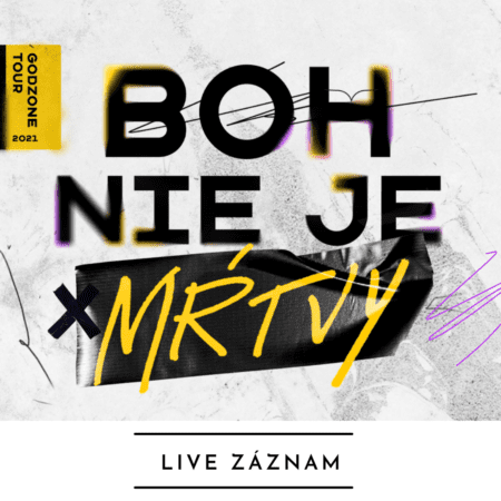 GODZONE TOUR 2021 | BOH NIE JE MŔTVY – digitálny obsah
